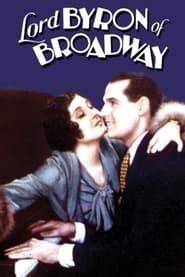 Lord Byron of Broadway 1930 streaming