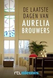 Affiche de De Laatste Dagen van Aurelia Brouwers