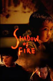 Shadow of Fire series tv