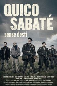 Quico Sabaté: Sense destí series tv