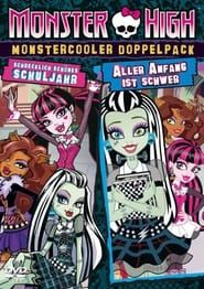 Monster High - Schrecklich schönes Schuljahr & Aller Anfang ist schwer series tv