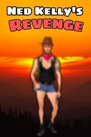 Ned Kelly's Revenge 2018 streaming