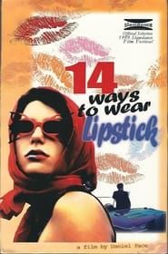 14 Ways to Wear Lipstick series tv