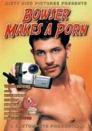 Bowser Makes a Porn (2009)