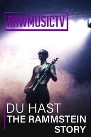 Du Hast - The Rammstein Story series tv
