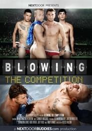 Blowing The Competition (2016)
