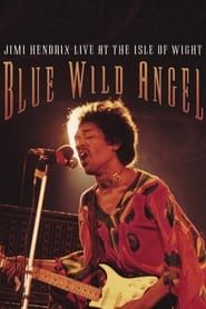 Image Jimi Hendrix : Live At The Isle Of Wight - Blue Wild Angel