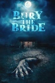 Bury the Bride 2023 streaming