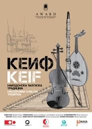 Keif (Macedonian Chalgia Tradition) series tv