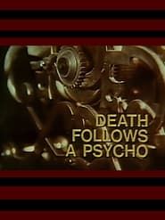 Death Follows a Psycho series tv