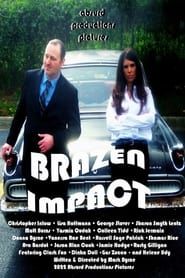 watch Brazen Impact