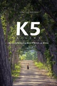 K5 Katutubong Kahoy Kontra Krisis sa Klima series tv
