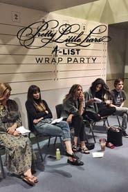 Pretty Little Liars: A-List Wrap Party 2017 streaming