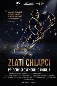 Zlatí chlapci: Příběhy slovenského hokeje (2020)