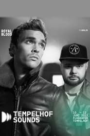 Royal Blood Live at Tempelhof Sounds Berlin 2022 series tv