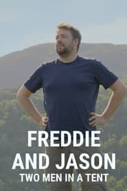 Freddie and Jason: Two Men in a Tent series tv