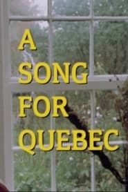 A Song for Quebec series tv