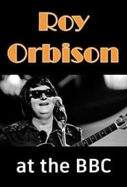 Roy Orbison At The BBC 2023 streaming
