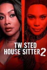 Twisted House Sitter 2 series tv