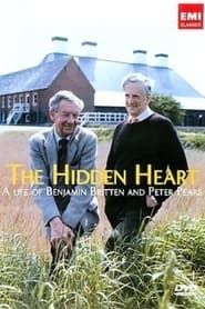 The Hidden Heart: A Life of Benjamin Britten and Peter Pears series tv