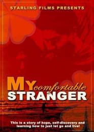 My Comfortable Stranger series tv