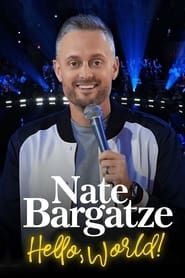 Nate Bargatze: Hello World series tv