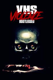 VHS Violence: Bootlegged-hd