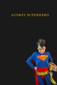 Audrey Superhero ()