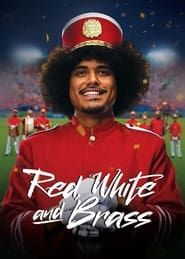 Red, White & Brass series tv