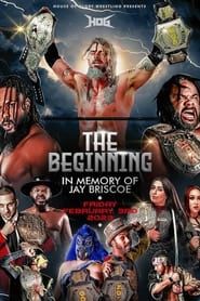 House of Glory Wrestling The Beginning - In Memory of Jay Briscoe  streaming