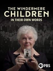 The Windermere Children: In Their Own Words series tv