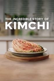 The Incredible Story of Kimchi series tv