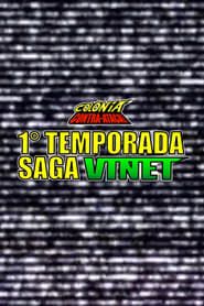 Colônia Contra-Ataca: 1⁰ Temporada - Saga Vinet series tv