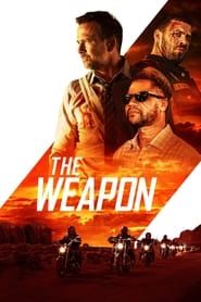 Voir The Weapon (2023) en streaming
