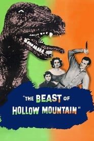 The Beast of Hollow Mountain 1956 streaming