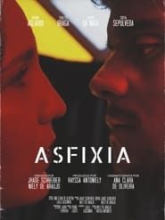 Asfixia series tv