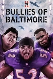 Bullies of Baltimore series tv
