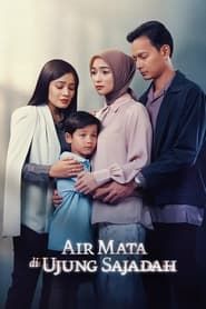 Air Mata di Ujung Sajadah series tv