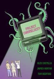Project Channelocity 2023 streaming