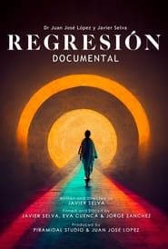 Regresión El Documental series tv