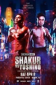 Shakur Stevenson vs. Shuichiro Yoshino series tv