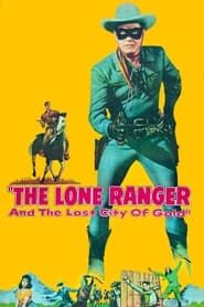 The Lone Ranger and the Lost City of Gold series tv