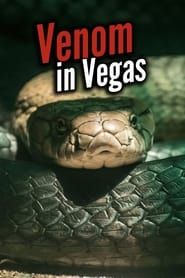 Venom In Vegas series tv