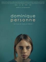 Dominique Personne 2023 streaming