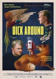 Dick Around series tv