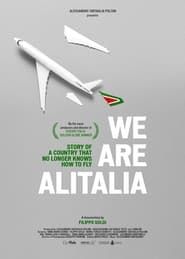 We are Alitalia series tv