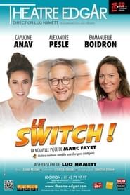 Le Switch series tv