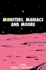 Monsters, Maniacs and Moore series tv
