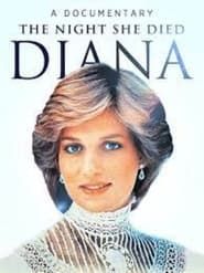 Diana: The Night She Died series tv