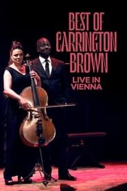 Best of Carrington-Brown live in Vienna series tv